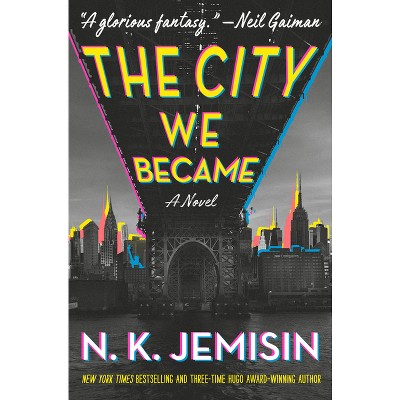 The City We Became - (Great Cities) by  N K Jemisin (Hardcover)
