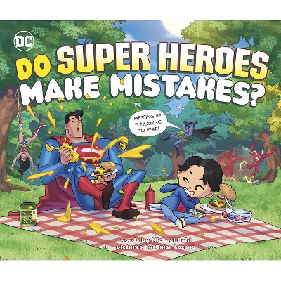 Do Super Heroes Make Mistakes? - (DC Super Heroes) by  Michael Dahl (Hardcover)