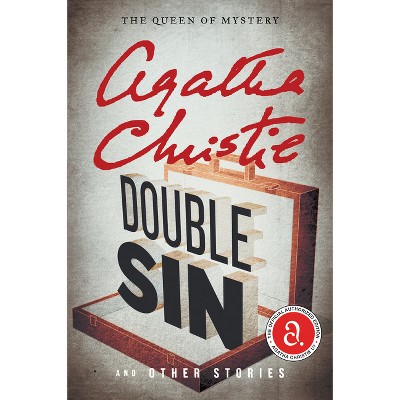 Double Sin and Other Stories - by  Agatha Christie (Paperback)