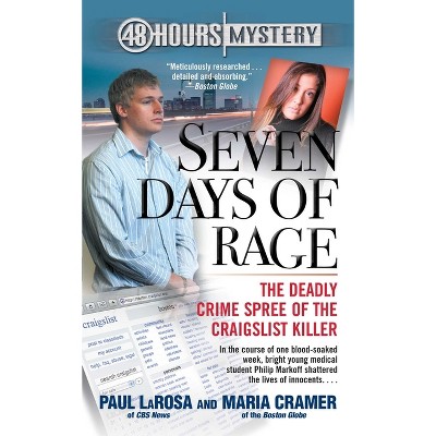 Seven Days of Rage - by  Paul Larosa & Maria Cramer (Paperback)