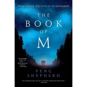 The Book of M - by  Peng Shepherd (Paperback) - 1 of 1