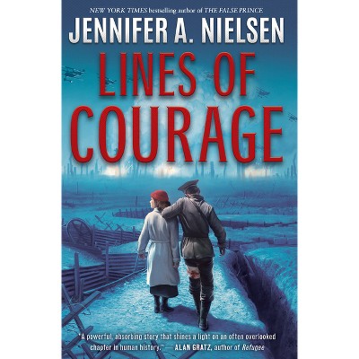 Lines of Courage - by Jennifer A Nielsen