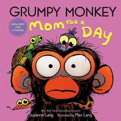 Grumpy Monkey Mom for a Day - by  Suzanne Lang (Hardcover)