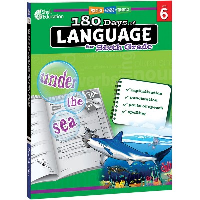 180 Days(tm) Language for Sixth Grade - (180 Days of Practice) by  Suzanne Barchers (Paperback)