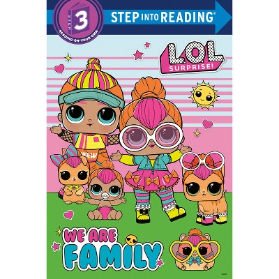 We Are Family (L.O.L. Surprise) - (Step Into Reading) by  Random House (Paperback)