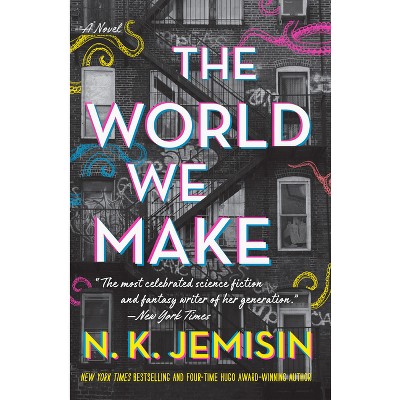 The World We Make - (Great Cities) by N K Jemisin