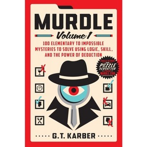 Murdle: Volume 1 - by  G T Karber (Paperback) - 1 of 1