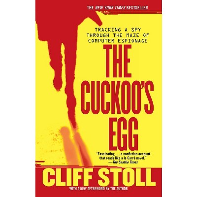 Cuckoo's Egg - by  Cliff Stoll (Paperback)