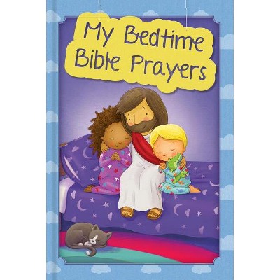 My Bedtime Bible Prayers - by  Karoline Pahus Pedersen (Hardcover)